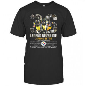 Legend Never Die Jerome Bettis 36 Pittsburgh Steelers Tshirt